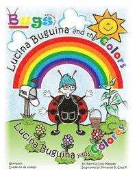 bokomslag Lucina Buguina and the Colors, Workbook: Lucina Buguina y los Colores, Cuaderno de Trabajo