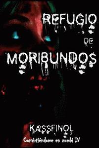 bokomslag Refugio de Moribundos
