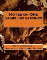 Notes on Ore Sampling in Mines 1