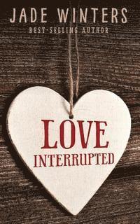 bokomslag Love Interrupted