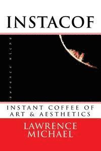 bokomslag instacof: instant coffee of art & aesthetics