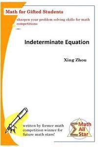 Xing Zhou - Indeterminate Equation, Häftad