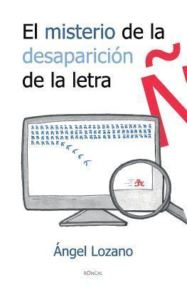 El misterio de la desaparición de la letra ñ 1