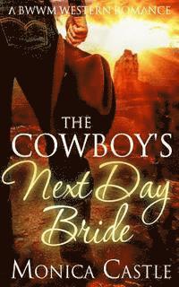 The Cowboy's Next Day Bride 1