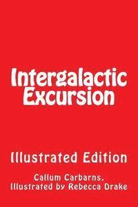 bokomslag Intergalactic Excursion Illustrated