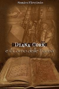 bokomslag Diana Cork e il Corno delle Fianna