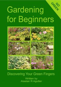 bokomslag Gardening For Beginners