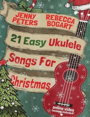bokomslag 21 Easy Ukulele Songs For Christmas