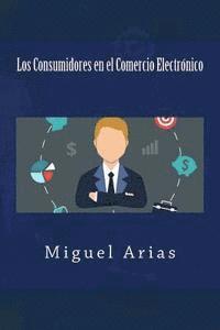 bokomslag Los Consumidores en el Comercio Electrónico