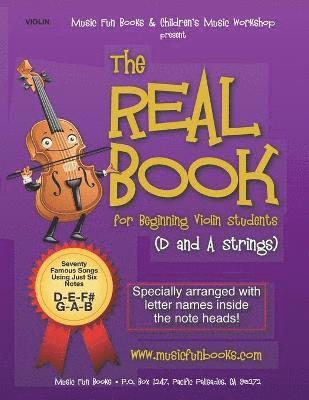 bokomslag The Real Book for Beginning Violin Students (D and A Strings)