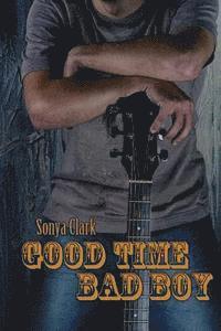 Sonya Clark - Good Time Bad Boy, Häftad