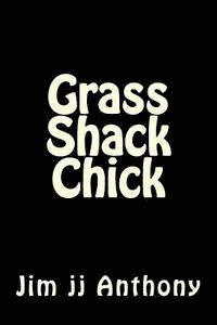 bokomslag Grass Shack Chick