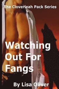 Lisa Oliver - Watching Out For Fangs, Häftad. Tillgänglighet: Lägg i varukorg