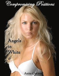 bokomslag Compromising Positions: Angels in White