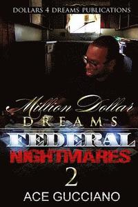 bokomslag Million Dollar Dreams And Federal Nightmares 2