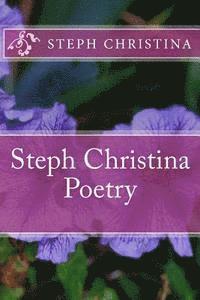 bokomslag Steph Christina Poetry