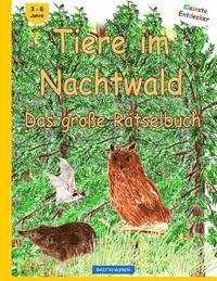 bokomslag BROCKHAUSEN - Tiere im Nachtwald - Das große Rätselbuch