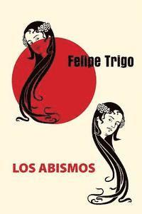 Felipe Trigo - Los abismos, Häftad
