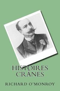 Richard O'Monroy - Histoires cranes, Häftad