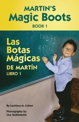 LeoNora M. Cohen - Martin's Magic Boots Book 1: Las Botas Magicas de Martin Libro 1, Häftad