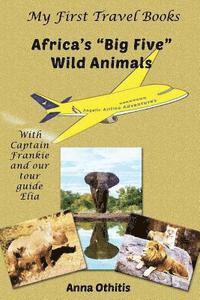 bokomslag Africa's Big Five Wild Animals