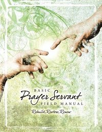 bokomslag Basic Prayer Servant Training Manual