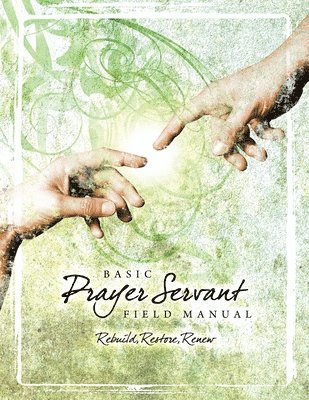 Basic Prayer Servant Training Manual 1