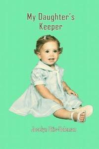 My Daughter's Keeper 1