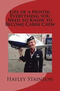 bokomslag Life of a Hostie: Everything you Need to Know to Become Cabin Crew