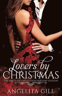 Lovers by Christmas: The Priceless Collection