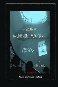 bokomslag Sircus of Impossible Magicks: Chosen [Trade Paperback Edition]