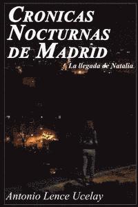 bokomslag Cronicas Nocturnas de Madrid.: La llegada de Natalia.