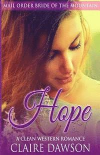 bokomslag Hope: A Mail Order Bride Romance