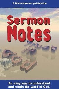 bokomslag Sermon Notes: An easy way to understand and retain the word of God.