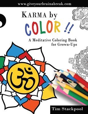 Tim Stackpool - KARMA By COLOR: Coloring book for Grown-Ups (US Edition), Häftad