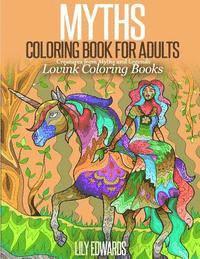 bokomslag MYTHS Coloring Book for Adults: Creatures from Myths and Legends