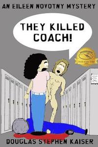 bokomslag They Killed Coach!