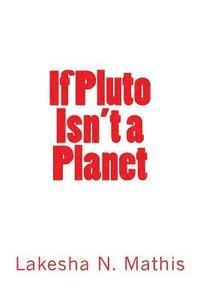 bokomslag If Pluto Isn't a Planet