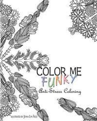 bokomslag Color Me Funky - Anti-Stress Coloring
