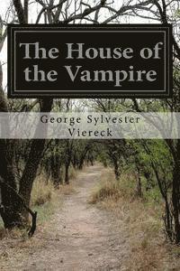 bokomslag The House of the Vampire