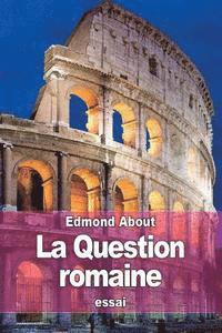 Edmond About - La Question romaine, Häftad
