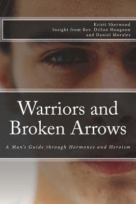 bokomslag Warriors and Broken Arrows