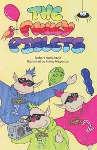 The Funky Piglets, Volume 1 1