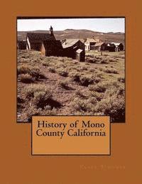 bokomslag History of Mono County California