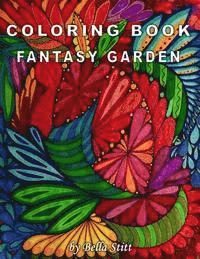 bokomslag Coloring Book Fantasy Garden: Relaxing Designs for Calming, Stress and Meditation