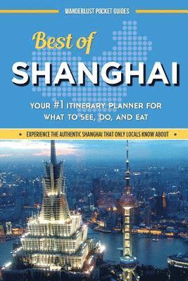 Wanderlust Pocket Guides - Best of Shanghai, Häftad