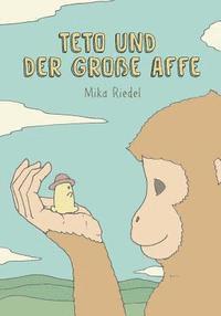 bokomslag Teto and the tall Monkey (German): Teto und der grosse Affe