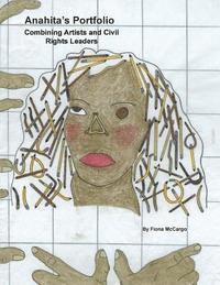 Anahita's Portfolio: Combining Artists and Civil Rights Leaders 1