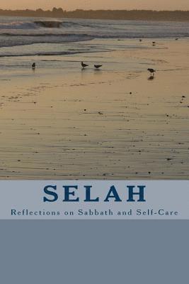 bokomslag Selah: Reflections on Sabbath and Self-Care