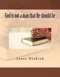 bokomslag God is not a man that He should lie